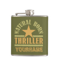 Natural Born Thriller custom flask