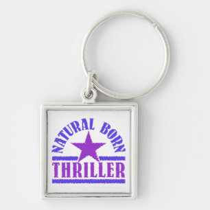 Natural Born Thriller custom key chain