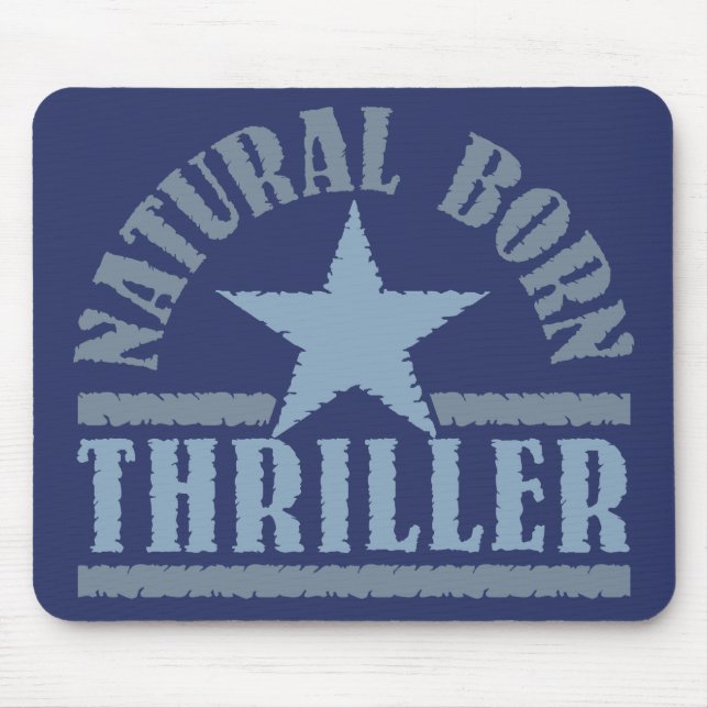 Natural Born Thriller custom mousepad (Front)