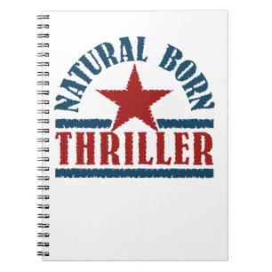 Natural Born Thriller custom notebook