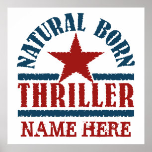 Natural Born Thriller custom poster