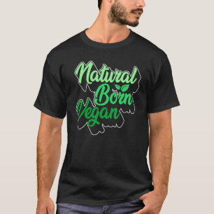 Natural Born Vegan Vegan Mum Veggie Plant Mummy M T-Shirt