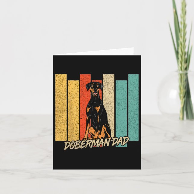 Natural Ear Doberman Dog Dad Dog Owner Fathers Day Card (Front)