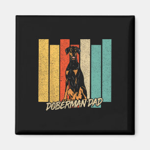 Natural Ear Doberman Dog Dad Dog Owner Fathers Day Magnet