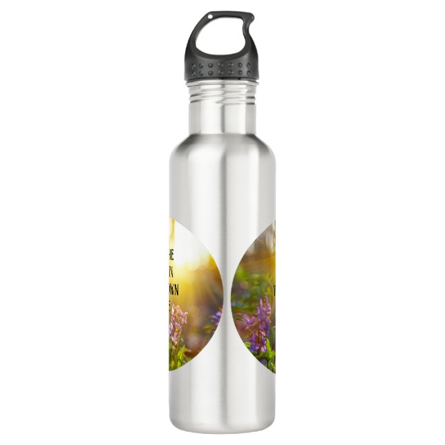 natural picture with inspiring text 710 ml water bottle (Front)