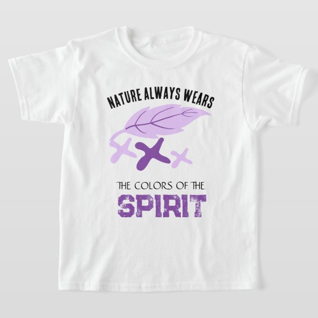  "Nature Always Wears" Leaf  T-Shirt (Laydown)