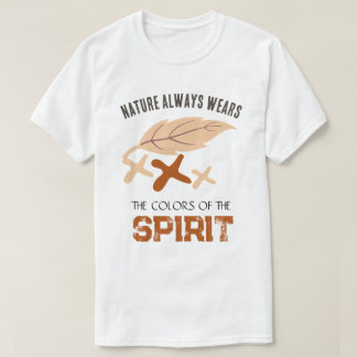 "Nature Always Wears" Leaf T-Shirt