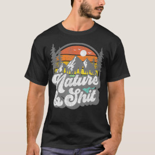 Nature and Funny Hiking Camping Hiker Camper RV Gi T-Shirt