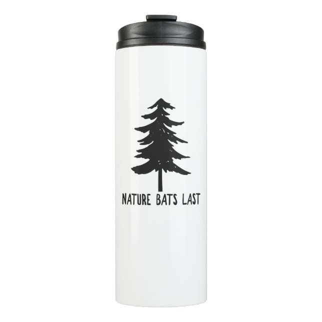 Nature Bats Last Thermal Tumbler (Front)