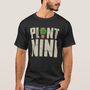 Nature Botanical Gardener Plant Nini Gardening T-Shirt