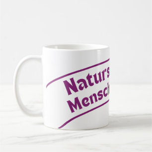 Nature conservation is human protection (German) Coffee Mug