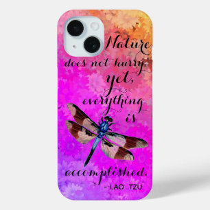 Nature Does Not Hurry Lao Tzu Quote Dragonfly iPhone 15 Case