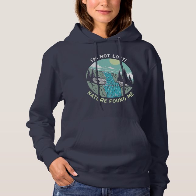 Nature Found Me Hoodie (Front)