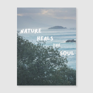 Nature Heals the Soul, Quotes, Typography, View