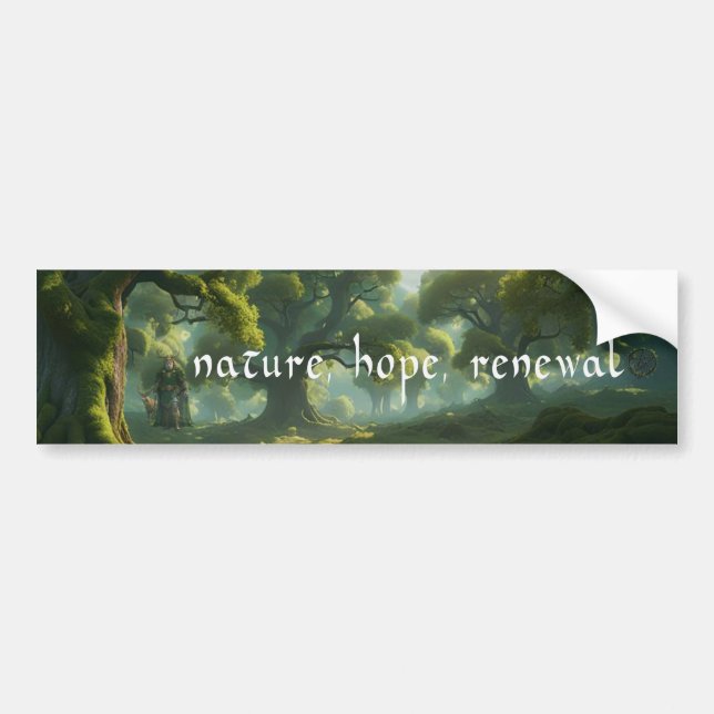 Nature, Hope, Renewal Pagan New Age Bumper Sticker (Front)