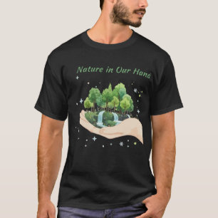 Nature in Our Hands Watercolor Environmental Art T-Shirt