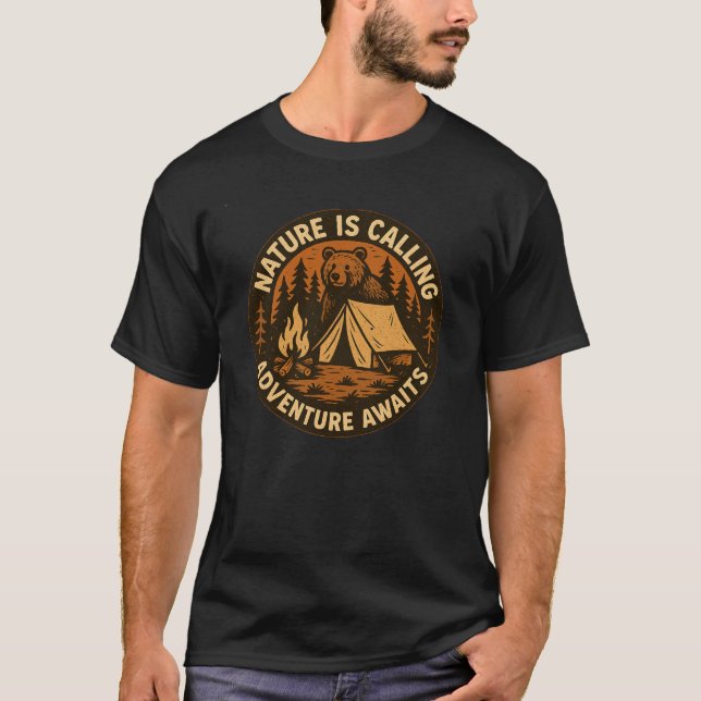 Nature is calling. Adventure awaits! Inspirational T-Shirt (Front)