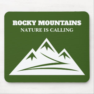 Nature is calling Rocky Mountains outdoor hiking Mouse Pad