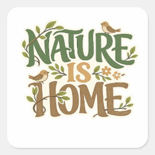 Nature Is Home Eco Nature Sticker