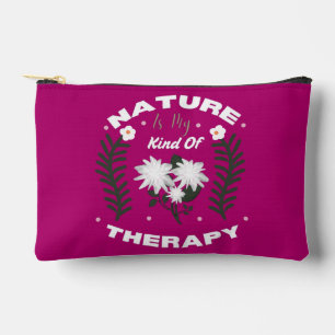 Nature Is My Kind Of Therapy Floral Summer Design Accessory Pouch