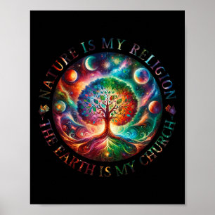 Nature Is My Religion The Earth Is My Church Manda Poster
