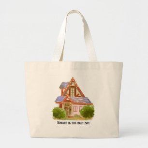'Nature Is The Best Art' Whimsical Cottage Illustr Large Tote Bag