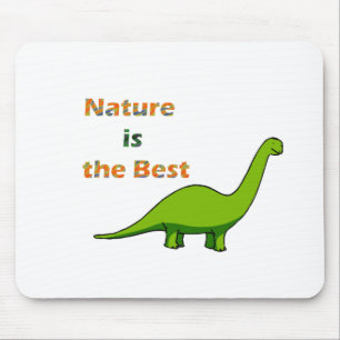 Nature is the best dinosaur mouse pad