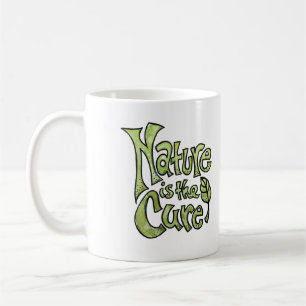 Nature is the Cure Coffee Mug