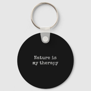Nature is therapy outdoor lover hiking camping key ring