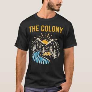 Nature Landscape The Colony T-Shirt