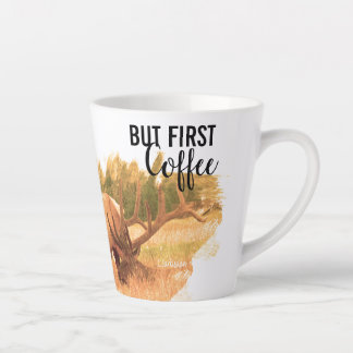 Nature lover But first coffee Latte Mug
