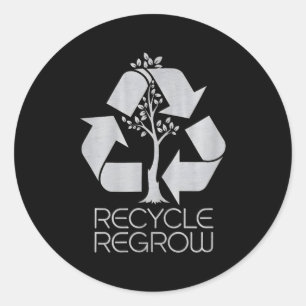 Nature Lover Earth Day Recycle Regrow _1 Classic Round Sticker