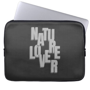 Nature Lover Quote Motivational Inspirational Laptop Sleeve