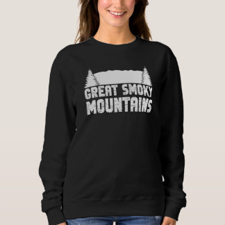 Nature  National Park Vacation Great Smokey Mounta Sweatshirt