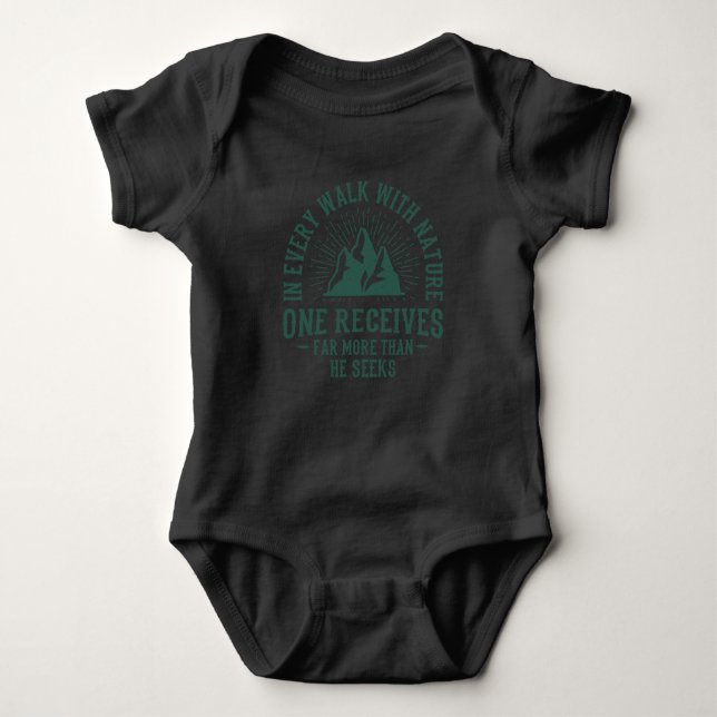 NATURE QUOTES Funny Hiking Hikers Wanderer Baby Bodysuit (Front)