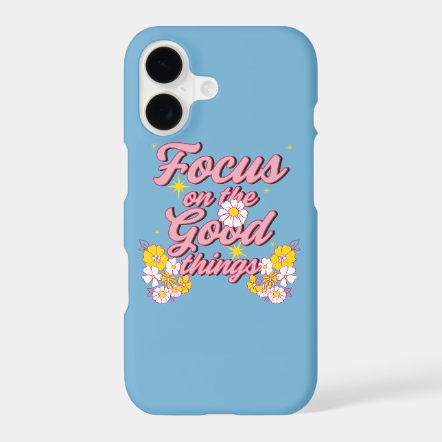 Nature Soul Slogan | Focus on the Good Things iPhone Case (Back)