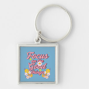 Nature Soul Slogan   Focus on the Good Things Key Ring