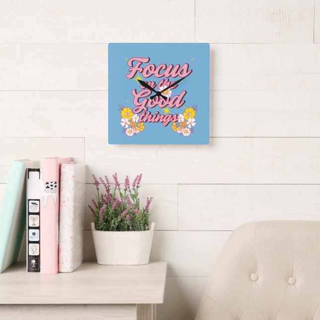 Nature Soul Slogan | Focus on the Good Things Square Wall Clock (Reading Room)