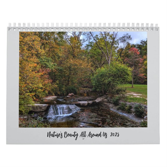 Nature's Beauty All Around Us  2025 Calendar (Cover)