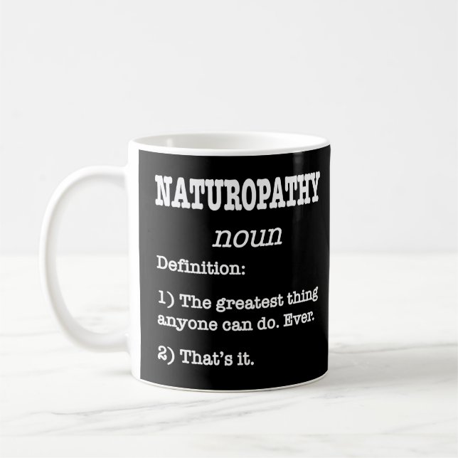Naturopathy  Definition For Naturopathy Practition Coffee Mug (Left)