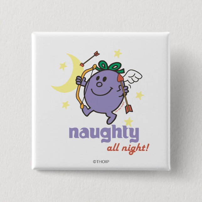 Naughty All Night! 15 Cm Square Badge (Front)