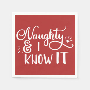 naughty and I know it Funny Christmas Napkin