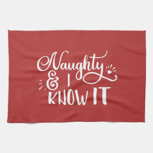 naughty and I know it Funny Christmas Tea Towel