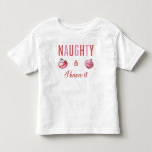 Naughty and I Know It Toddler Fine Jersey T-Shirt