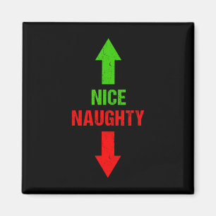 Naughty And Nice Christmas Naughty Santa Adult Hum Magnet