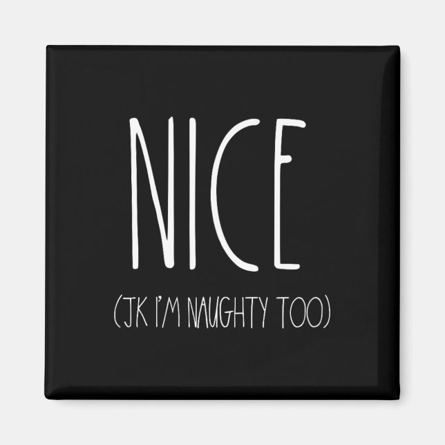 Naughty And Nice Couples Shirts For Christmas Jk N Magnet (Front)