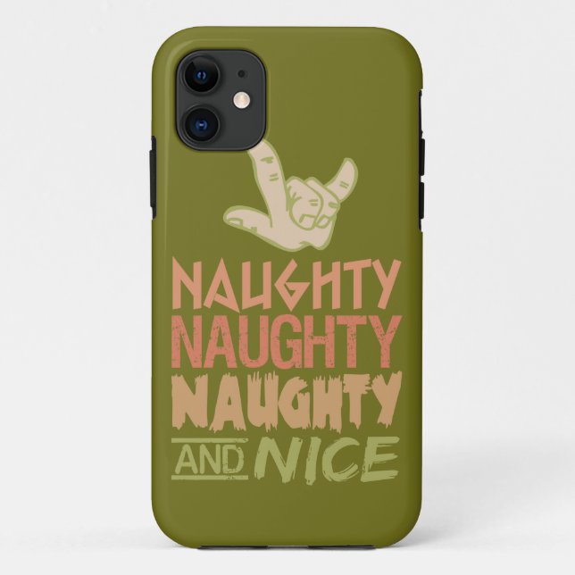 Naughty AND Nice custom iPhone case (Back)