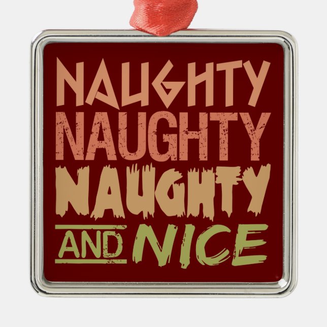 Naughty AND Nice custom ornament (Front)