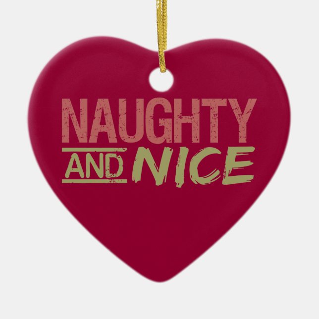 Naughty AND Nice custom ornament (Front)
