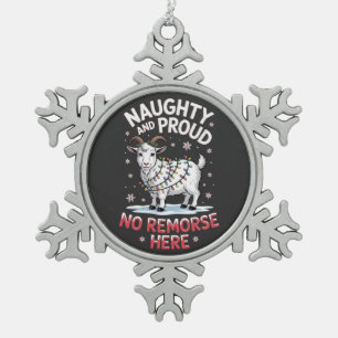Naughty and Proud No Remorse Funny Christmas Sheep Snowflake Pewter Christmas Ornament